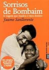 Sorrisos de Bombaim. A viagem que mudou o meu destino by Jaume Sanllorente