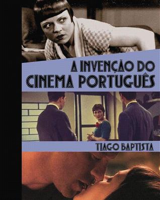 A Invenção do Cinema Português