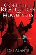 Conflict Resolution for Mercenaries