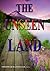 THE UNSEEN LAND