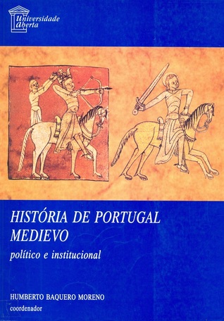 História de Portugal Medievo: político e institucional