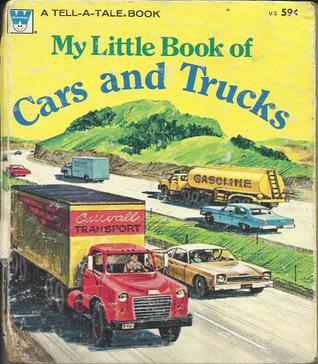 My Little Book of Cars and Trucks (a golden tell a tale book)