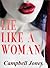 Lie Like a Woman by April Campbell Jones