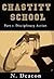 Chastity School: Part 1: Disciplinary Action