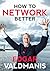How to Network Better