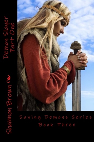 Demon Slayer (Demon Slayer, #1; Saving Demons, #3)