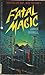 Fatal Magic