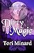 Dirty Magic (Fortunata: The Jhidris Conspiracy Book 1)