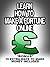 Learn How To Make A Fortune...