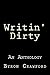 Writin' Dirty: An Anthology