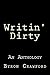 Writin' Dirty: An Anthology
