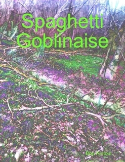 Spaghetti Goblinaise
