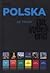 Polska. 52 trasy na weekend