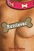 Retriever by Verity Rayne