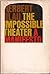 The Impossible Theater: A Manifesto.