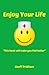 Enjoy Your Life: "This Book...