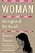 Woman Designed by God by Amanda Hess