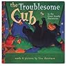 The Troublesome Cub in the Great Smoky Mountains The Troublesome Cub in the Great Smoky Mountains