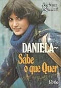 Daniela, Sabe o que Quer