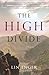 The High Divide by Lin Enger