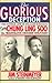 The Glorious Deception by Jim Steinmeyer