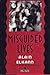 Misguided lives: A novel