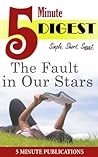 The Fault in Our Stars: 5 Minute Digest: Free Study Materials for Prime Members (KOLL) The Fault in Our Stars: 5 Minute Digest: Free Study Materials for Prime Members (KOLL)
