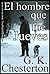 El hombre que fue jueves. by G.K. Chesterton
