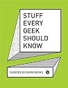 Stuff Every Geek ...