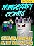 Minecraft Comic Book: Steve and Herobrine vs. The Skeleton King - Edition #3