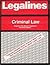 Legalines: Criminal Law: Ad...