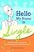 Hello, My Name Is Single