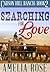 Searching For Love (Carson Hill Ranch #2)