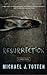Resurrection (Resurrection #1)