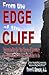 From the Edge of the Cliff:Understanding the Two Phases of Recovery And Becoming the Person You’re Meant To Be