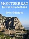 Montserrat detrás de la fachada