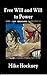 Free Will and Will to Power by Mike Hockney