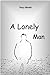 A Lonely Man by Terry Minett