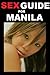 Manila : Sex Travel Guide