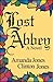 Lost Abbey by Amanda Jones