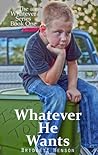 Whatever He Wants