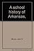 A School History of Arkansas