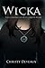 Wicka (The Chronicles of El...