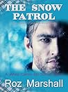 The Snow Patrol by Roz Marshall