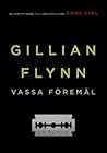 Vassa föremål by Gillian Flynn