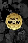 The Death of WCW Book cover for The Death of WCW