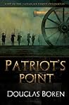 Patriot's Point by Douglas Boren