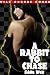 A Rabbit To Chase