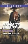 Maverick Sheriff by Delores Fossen Maverick Sheriff by Delores Fossen