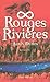 Rouges Rivières